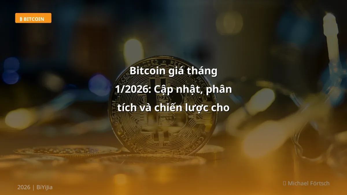 Bitcoin giá tháng 1/2026: Cập nhật, phân tích và chiến lược cho anh em trader
