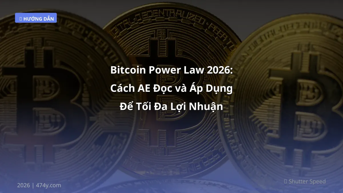 Bitcoin Power Law 2026: Cách AE Đọc và Áp Dụng Để Tối Đa Lợi Nhuận