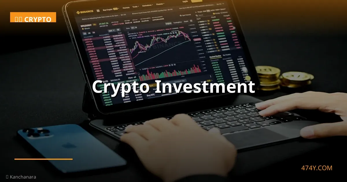 Crypto Investment
