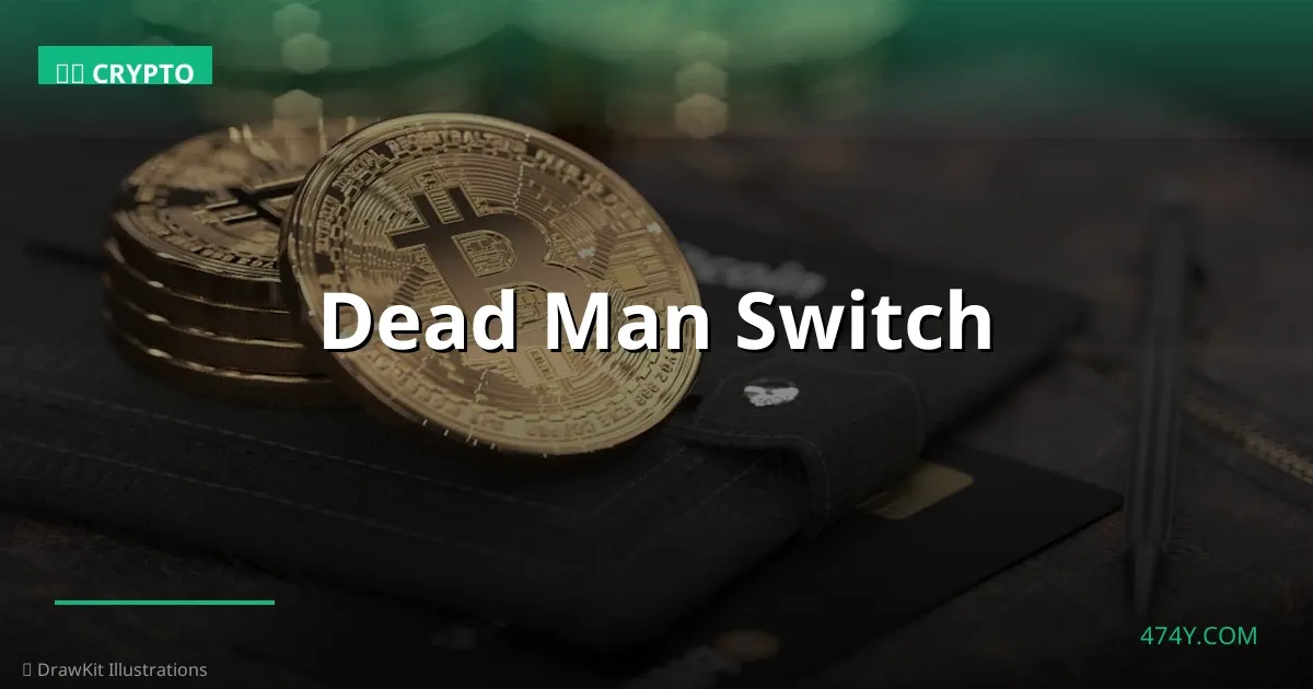 Dead Man Switch