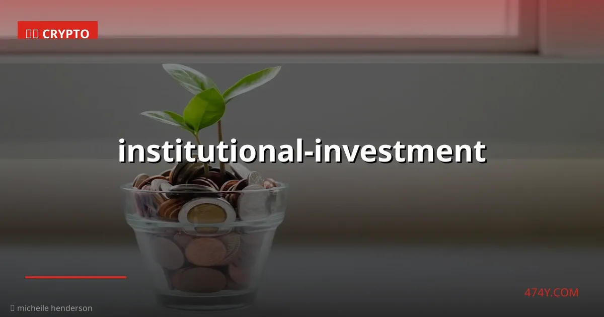 institutional-investment