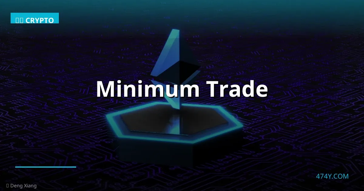 Minimum Trade