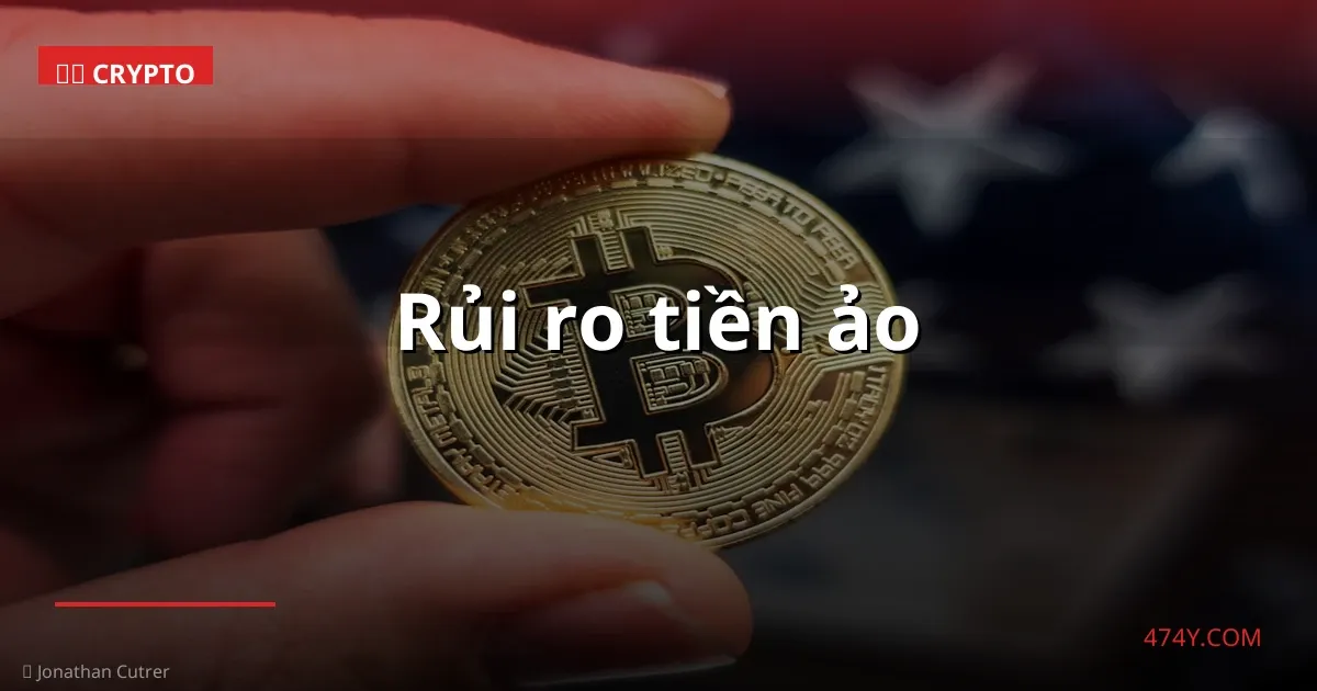 Rủi ro tiền ảo