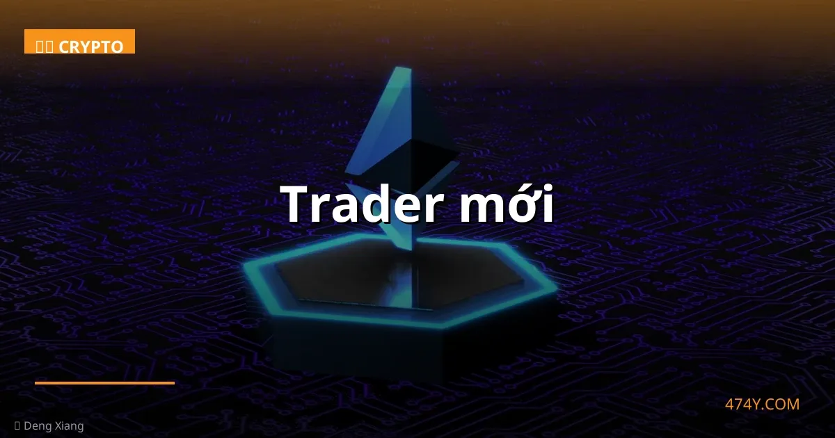 Trader mới