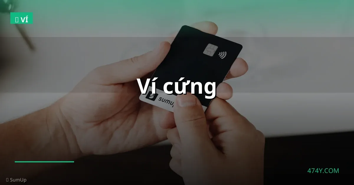 Ví cứng