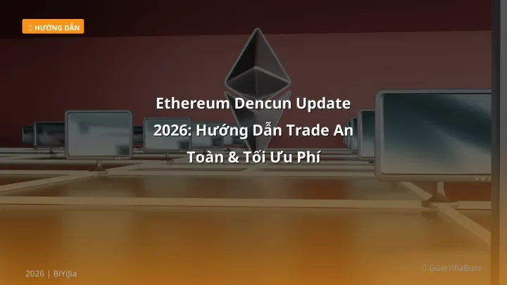 Cover image: Ethereum cập nhật Dencun guide 2026 - BiYiJia