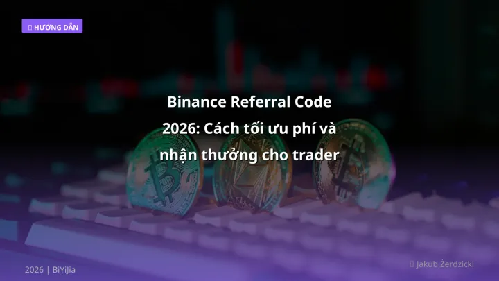 Cover image: Binance referral code guide 2026 - BiYiJia