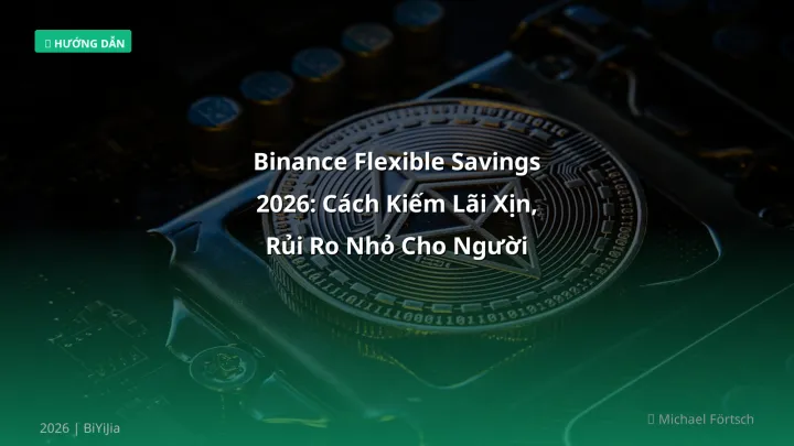 Cover image: Binance flexible savings guide 2026 - BiYiJia