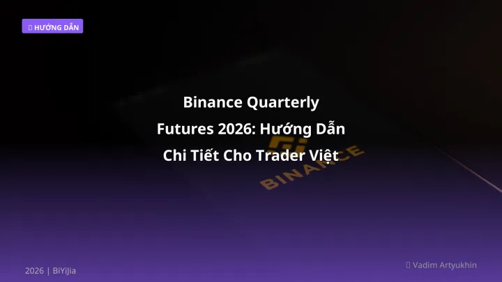 Hình ảnh minh họa: Binance quarterly futures - Cập nhật mới nhất 2026