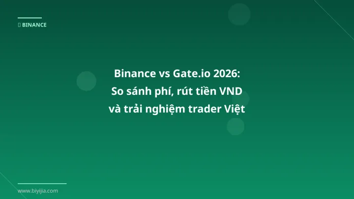 Cover image: Binance vs Gate.io guide 2026 - BiYiJia