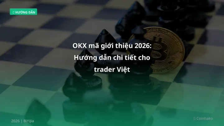 Cover image: OKX mã giới thiệu guide 2026 - BiYiJia