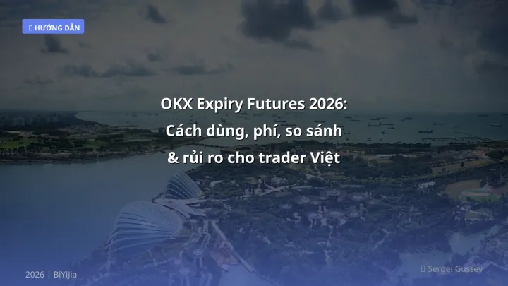 OKX expiry futures - Phân tích và hướng dẫn từ chuyên gia crypto Việt Nam