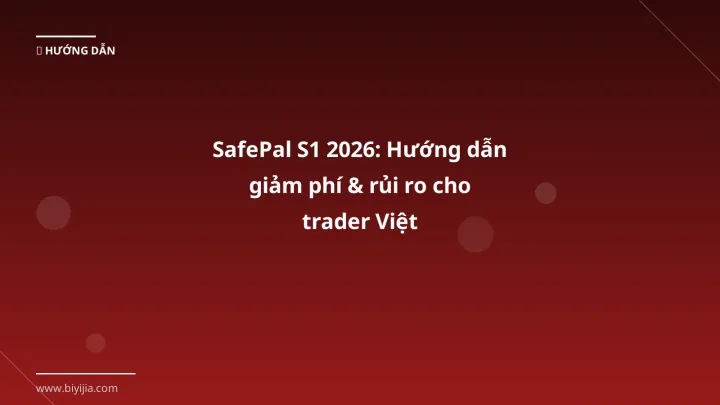 Cover image: SafePal S1 guide 2026 - BiYiJia