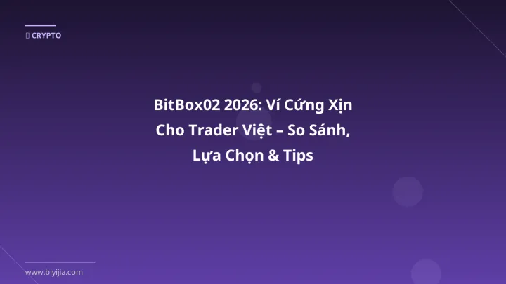 Cover image: BitBox02 guide 2026 - BiYiJia