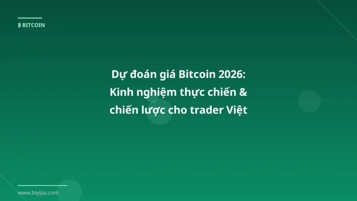 Infographic dự đoán giá bitcoin 2026: kinh nghiệm thực chiến & chiến lược cho trader việt - Thông tin quan trọng cho trader V