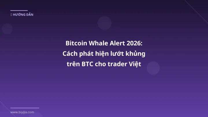 Cover image: Bitcoin whale alert guide 2026 - BiYiJia