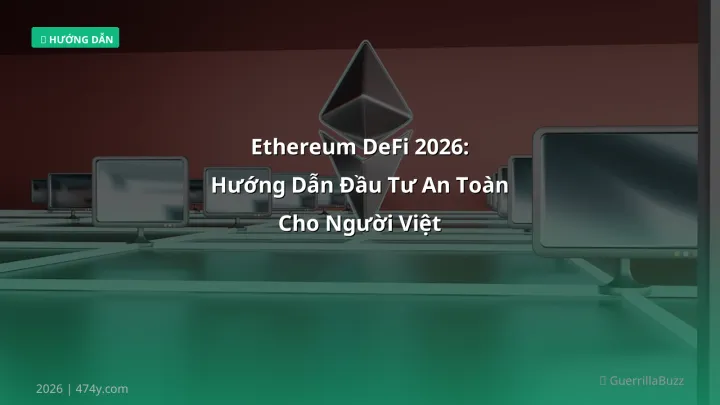Ethereum DeFi - Phân tích và hướng dẫn từ chuyên gia crypto Việt Nam
