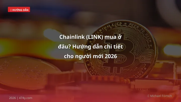 Cover image: Chainlink LINK mua ở đâu guide 2026 - 474y.com