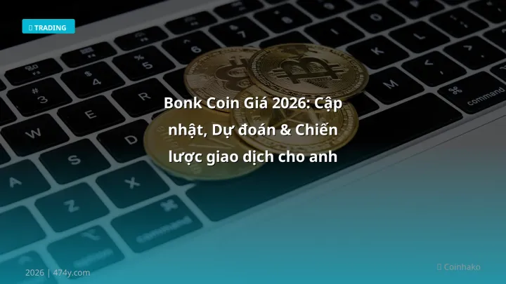 Cover image: Bonk coin giá guide 2026 - 474y.com