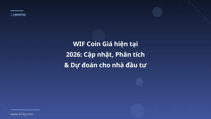 Hình ảnh minh họa: WIF coin giá - Cập nhật mới nhất 2026