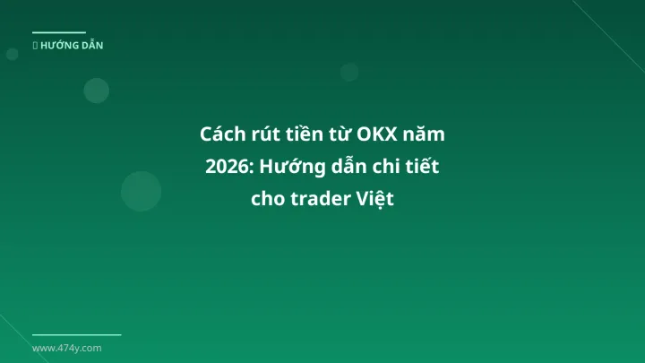 Hình ảnh minh họa: Cách rút tiền từ OKX - Cập nhật mới nhất 2026