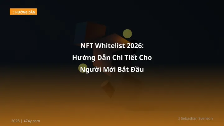 Hình ảnh minh họa: NFT whitelist - Cập nhật mới nhất 2026