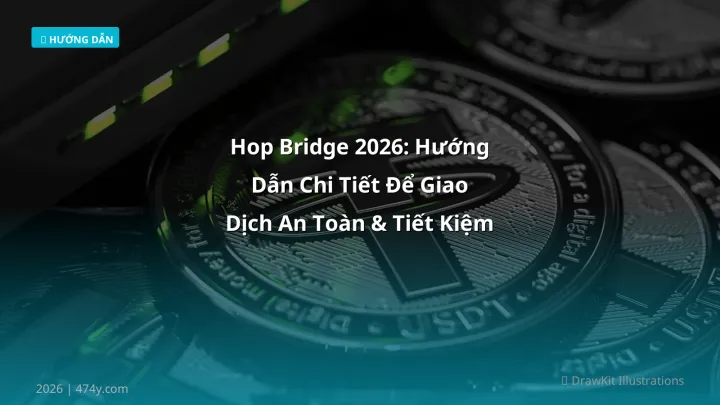 Hình ảnh minh họa: Hop bridge - Cập nhật mới nhất 2026