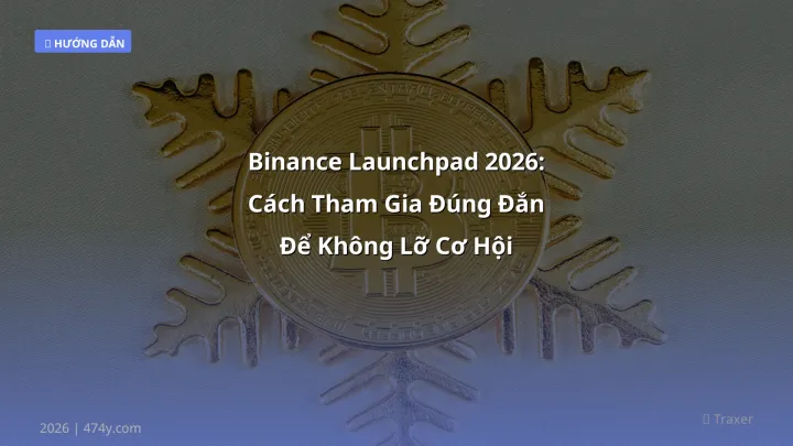 Hình ảnh minh họa: Binance Launchpad cách tham gia - Cập nhật mới nhất 2026