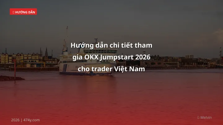 Cover image: OKX Jumpstart cách tham gia guide 2026 - 474y.com