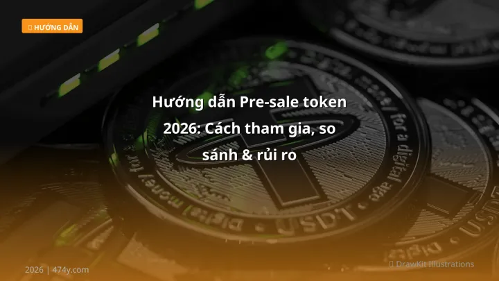 Infographic hướng dẫn pre-sale token 2026: cách tham gia, so sánh & rủi ro - Thông tin quan trọng cho trader Việt