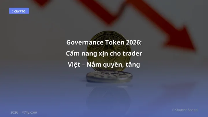 Infographic governance token 2026: cẩm nang xịn cho trader việt – nắm quyền, tăng lợi nhuận - Thông tin quan trọng cho trader
