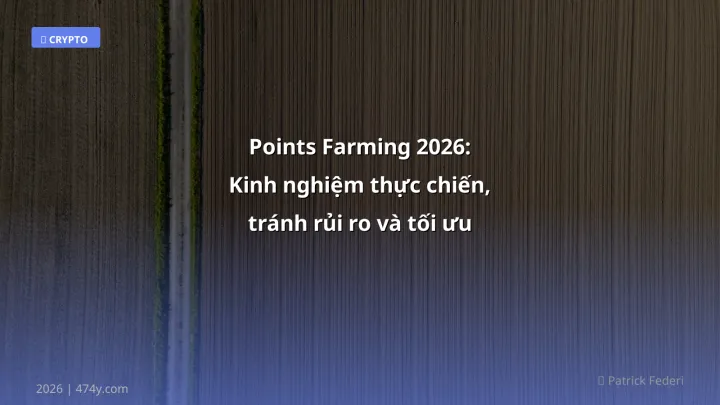 Hình ảnh minh họa: Points farming - Cập nhật mới nhất 2026