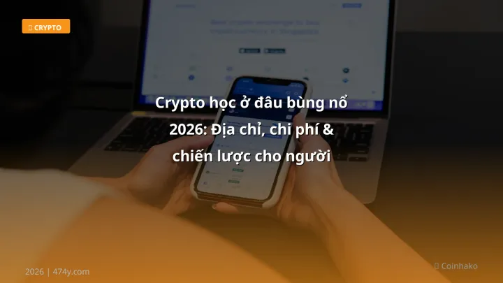 Infographic crypto học ở đâu bùng nổ 2026: địa chỉ, chi phí & chiến lược cho người việt - Thông tin quan trọng cho trader Việ