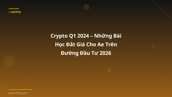 Infographic crypto q1 2024 – những bài học đắt giá cho ae trên đường đầu tư 2026 - Thông tin quan trọng cho trader Việt