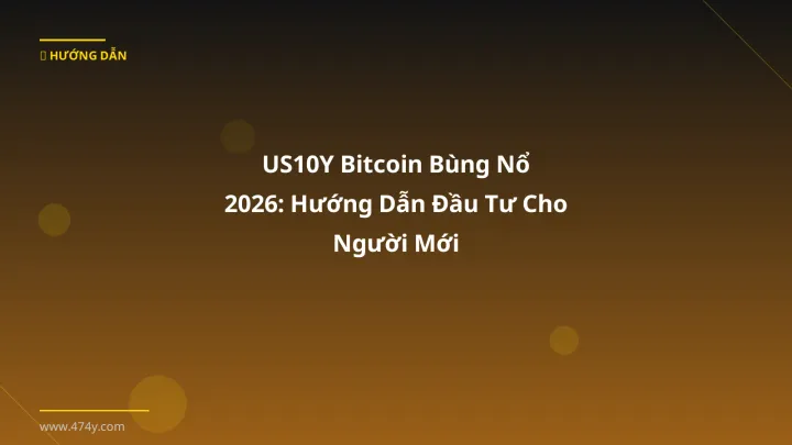Hình ảnh minh họa: US10Y Bitcoin - Cập nhật mới nhất 2026
