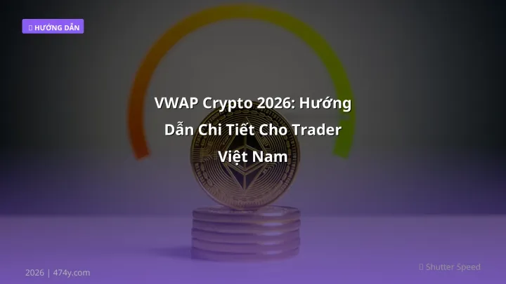 Hình ảnh minh họa: VWAP crypto - Cập nhật mới nhất 2026