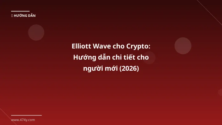 Elliott Wave crypto - Phân tích và hướng dẫn từ chuyên gia crypto Việt Nam