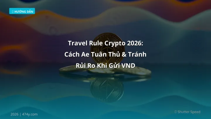 Hình ảnh minh họa: Travel rule crypto - Cập nhật mới nhất 2026