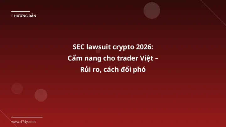 Hình ảnh minh họa: SEC lawsuit crypto - Cập nhật mới nhất 2026