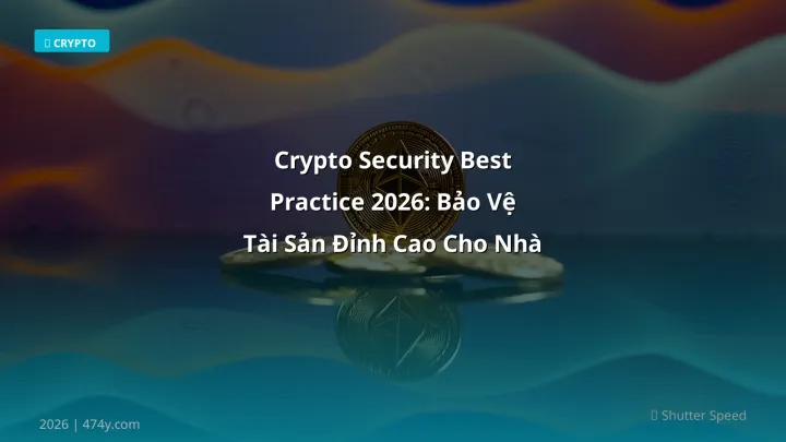 Cover image: Crypto security best practice guide 2026 - 474y.com