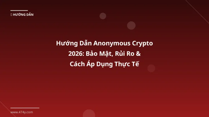 Cover image: Anonymous crypto guide 2026 - 474y.com