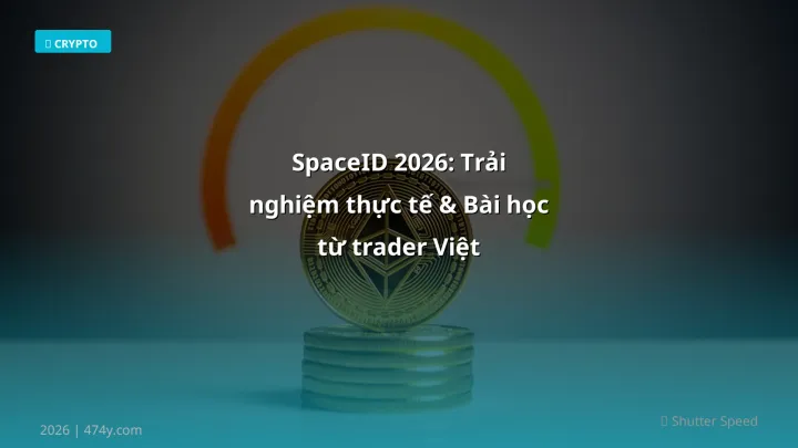 SpaceID - Phân tích và hướng dẫn từ chuyên gia crypto Việt Nam