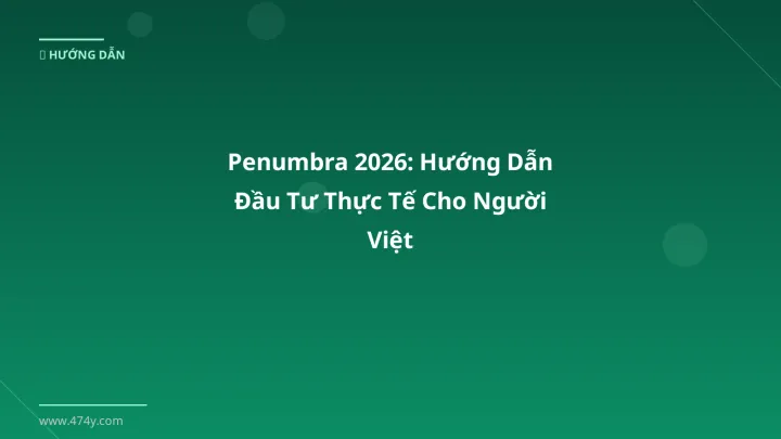 Hình ảnh minh họa: Penumbra - Cập nhật mới nhất 2026