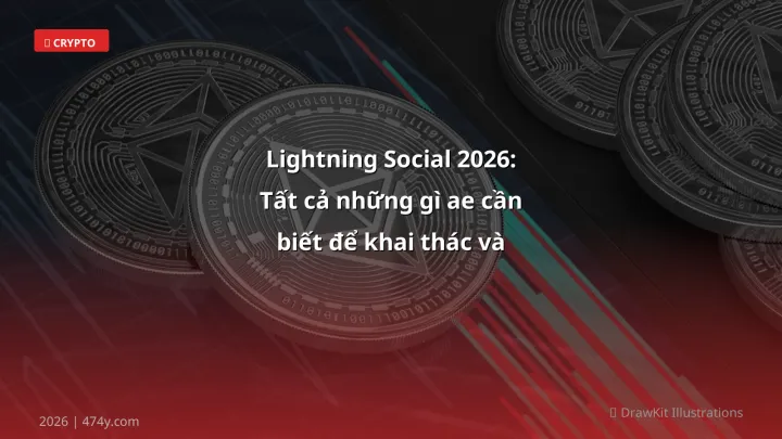 Infographic lightning social 2026: tất cả những gì ae cần biết để khai thác và tránh rủi ro - Thông tin quan trọng cho trader