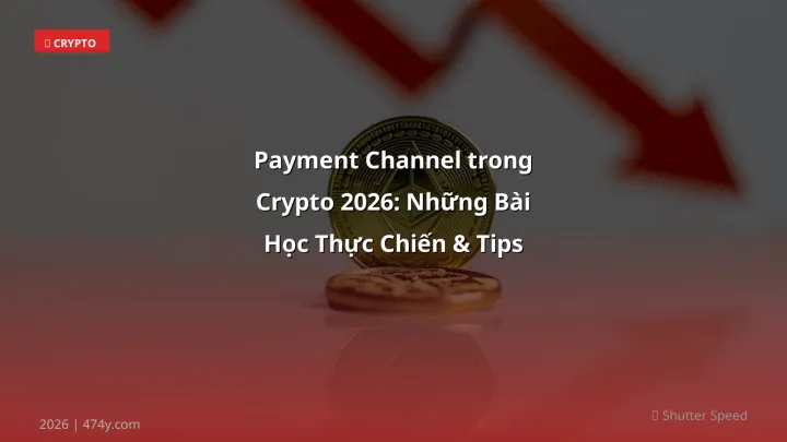 Hình ảnh minh họa: Payment channel - Cập nhật mới nhất 2026