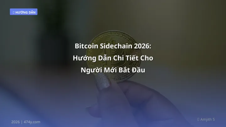Hình ảnh minh họa: Bitcoin sidechain - Cập nhật mới nhất 2026