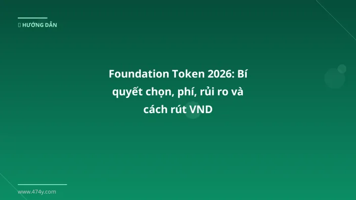 Foundation token - Phân tích và hướng dẫn từ chuyên gia crypto Việt Nam