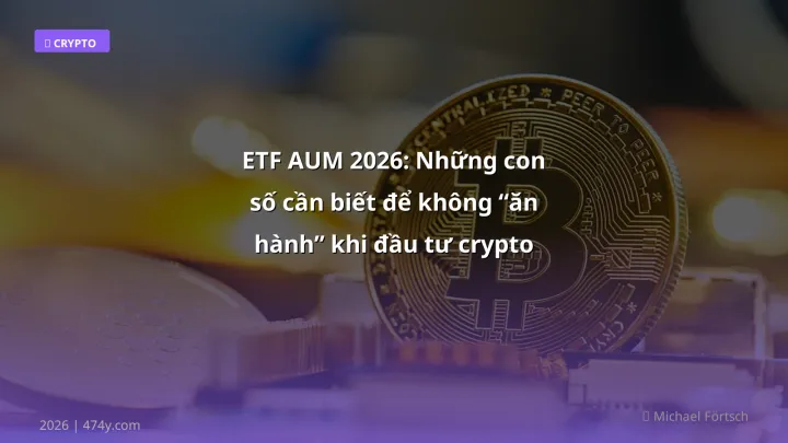 Hình ảnh minh họa: ETF AUM - Cập nhật mới nhất 2026